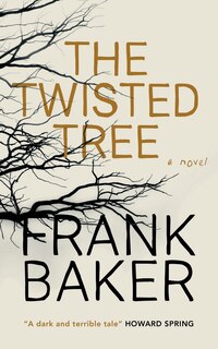 The Twisted Tree (valancourt 20th Century Classics)