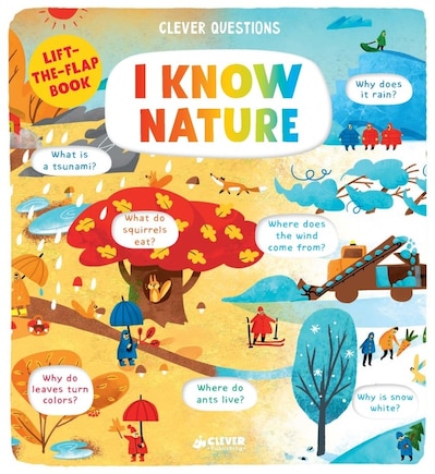 I Know Nature: Lift-the-flap Book