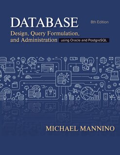 Front cover_Database Design, Query Formulation, and Administration