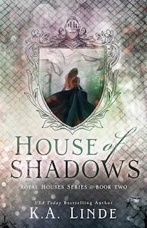 Couverture_House of Shadows (Royal Houses Book 2)