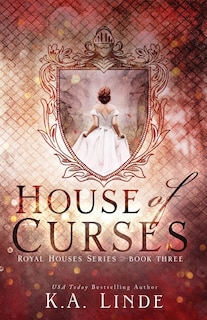 Front cover_House of Curses (Royal Houses Book 3)