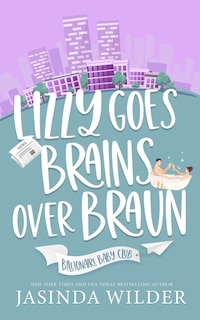 Front cover_Lizzy Goes Brains Over Braun