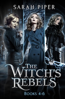 Front cover_The Witch's Rebels