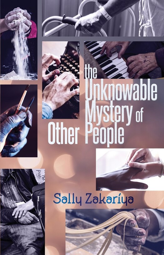 Front cover_The Unknowable Mystery of Other People