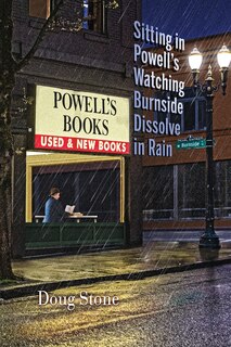 Couverture_Sitting in Powell's Watching Burnside Dissolve in Rain