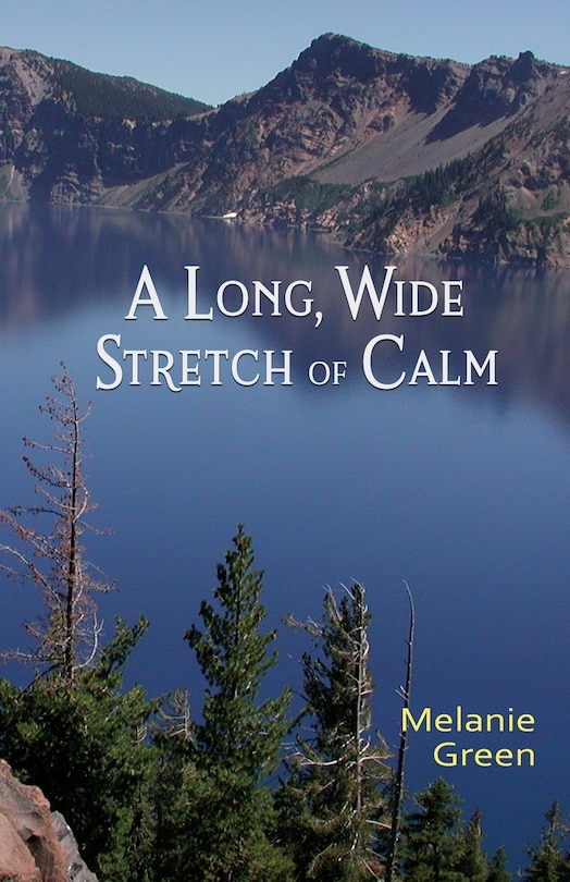 Front cover_A Long, Wide Stretch of Calm