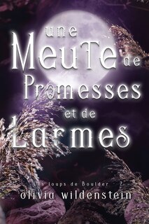 Front cover_Une Meute de Promesses et de Larmes