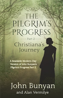 Front cover_The Pilgrim's Progress Part 2 Christiana's Journey