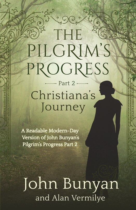 Front cover_The Pilgrim's Progress Part 2 Christiana's Journey