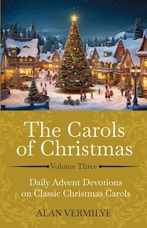 Front cover_The Carols of Christmas Volume 3