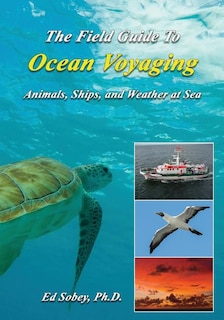 Front cover_The Field Guide to Ocean Voyaging