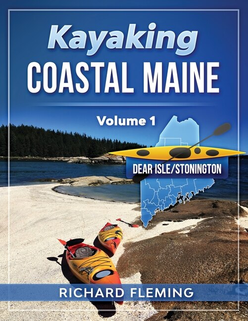 Couverture_Kayaking Coastal Maine - Volume 1