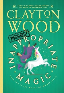 Couverture_Ridiculously Inappropriate Magic