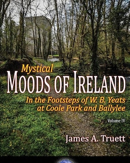 Couverture_In the Footsteps of W. B. Yeats at Coole Park and Ballylee