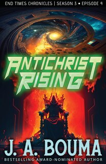Front cover_Antichrist Rising (Episode 4 of 4)