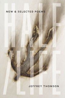 Couverture_Half/Life: New & Selected Poems
