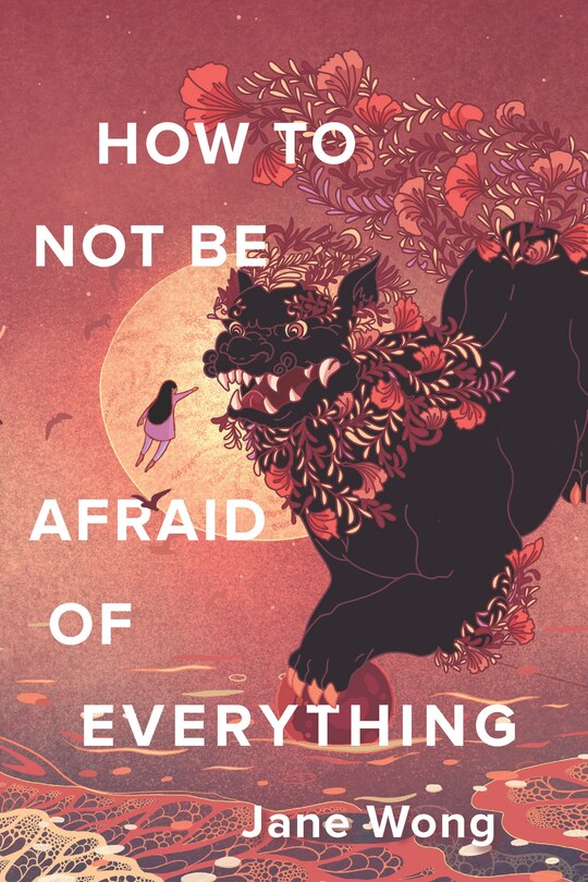 Front cover_How To Not Be Afraid Of Everything