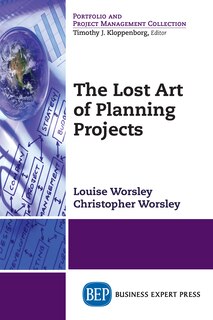 Front cover_The Lost Art Of Planning Projects