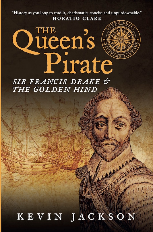 Front cover_The Queen's Pirate: Sir Francis Drake And The Golden Hind