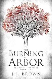 The Burning Of Arbor