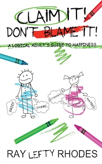 Couverture_Claim It! Don't Blame It!