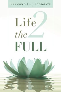 Front cover_Life 2 the Full