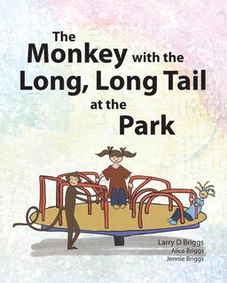 Couverture_The Monkey with the Long, Long Tail at the Park