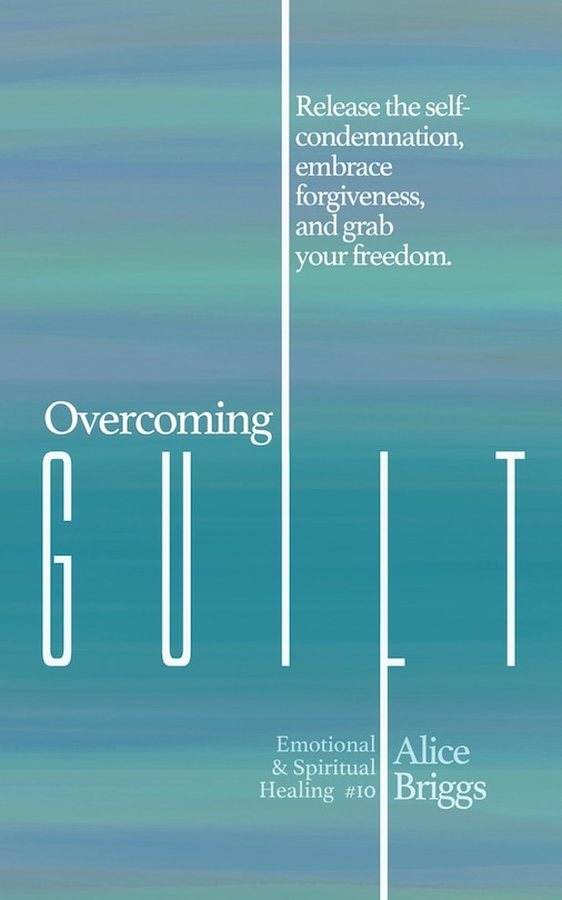Front cover_Overcoming Guilt
