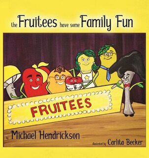 Couverture_The Fruitees Have Some Family Fun
