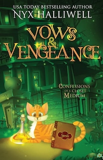 Couverture_Vows and Vengeance, Confessions of a Closet Medium, Book 4 A Supernatural Southern Cozy Mystery about a Reluctant Ghost Whisperer