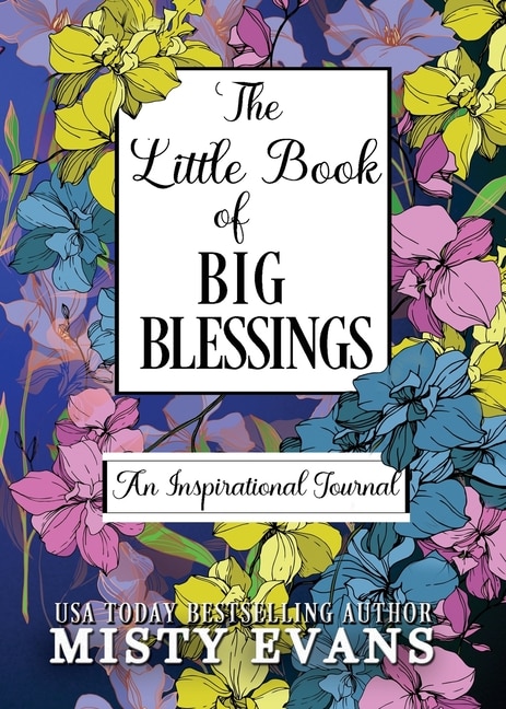 Front cover_The Little Book of Big Blessings, An Inspirational Journal