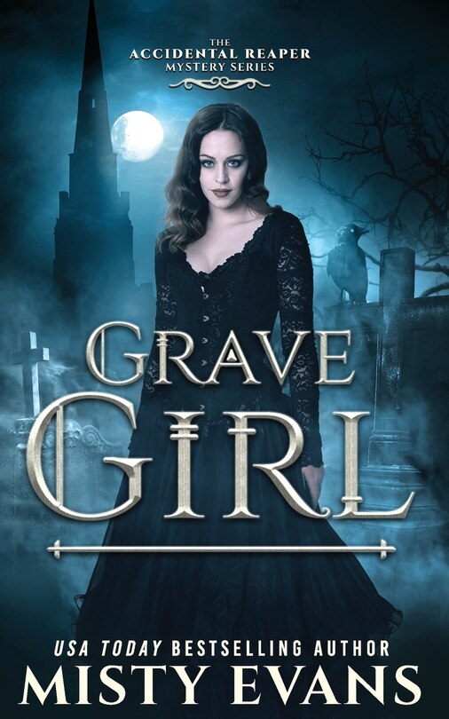 Front cover_Grave Girl, The Accidental Reaper Paranormal Urban Fantasy Series, Book 4