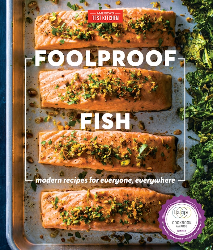 Foolproof Fish: Modern Recipes For Everyone, Everywhere