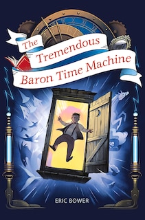 Front cover_The Tremendous Baron Time Machine