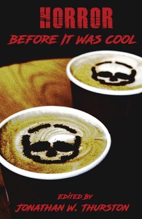Front cover_Horror Before It Was Cool