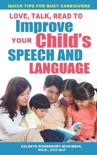 Front cover_Love, Talk, Read To Improve Your Child's Speech and Language