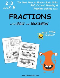 Fractions with LEGO and Brainers Grades 2-3 Ages 7-9