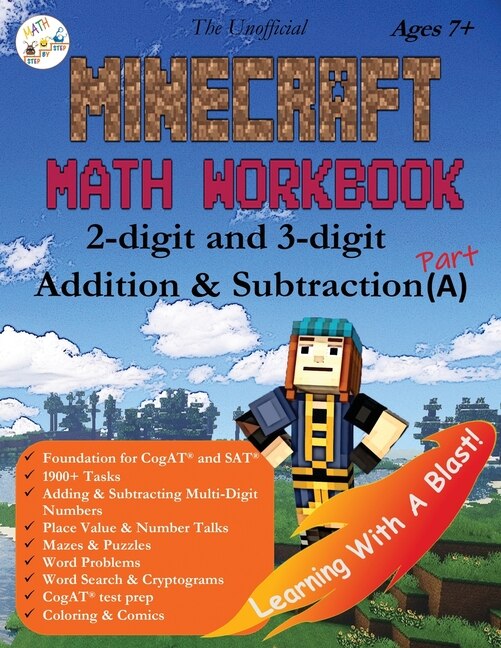 The Unofficial Minecraft Math Workbook 2-digit And 3-digit Addition & Subtraction (a) Ages 7+: Coloring, Tricks, Mazes, Puzzles, Word Search