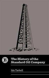 Front cover_The History Of The Standard Oil Company