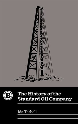 The History Of The Standard Oil Company