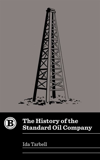 Front cover_The History Of The Standard Oil Company