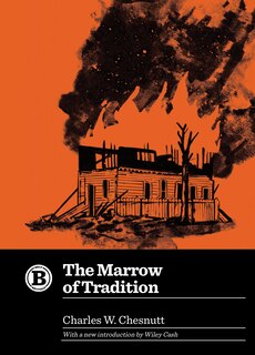 Couverture_The Marrow Of Tradition