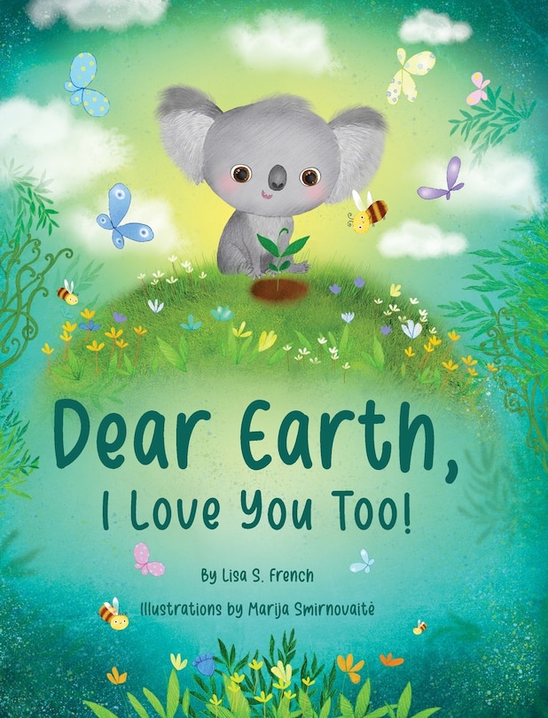 Front cover_Dear Earth, I Love You Too!