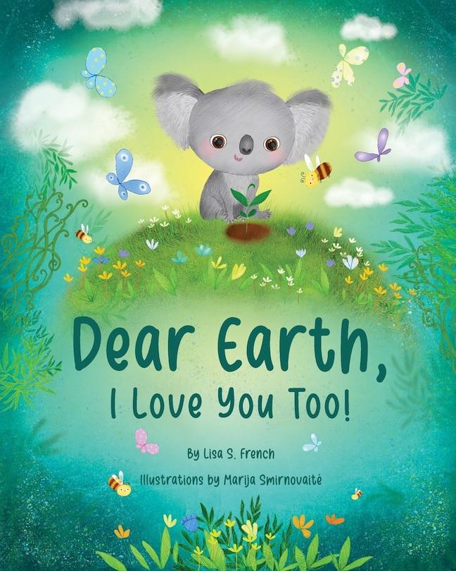 Front cover_Dear Earth, I Love You Too!