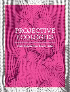 Front cover_Projective Ecologies