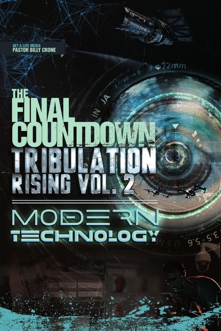 Front cover_The Final Countdown Tribulation Rising Vol.2 Modern Technology