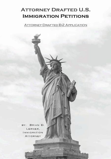 Couverture_Attorney Drafted B-2 Visitor Visa Application