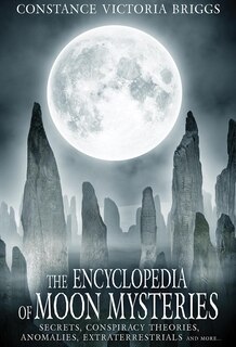 Front cover_The Encyclopedia of Moon Mysteries
