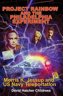 Front cover_Project Rainbow and the Philadelphia Experiment