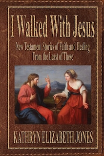 Front cover_I Walked With Jesus